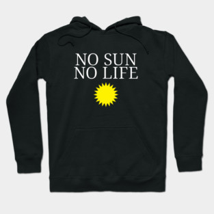 No Sun No Life Hoodie