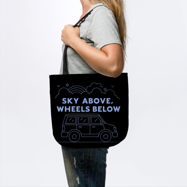 Sky Above, Wheels Below by DIGITAL MERCH CREATIONS