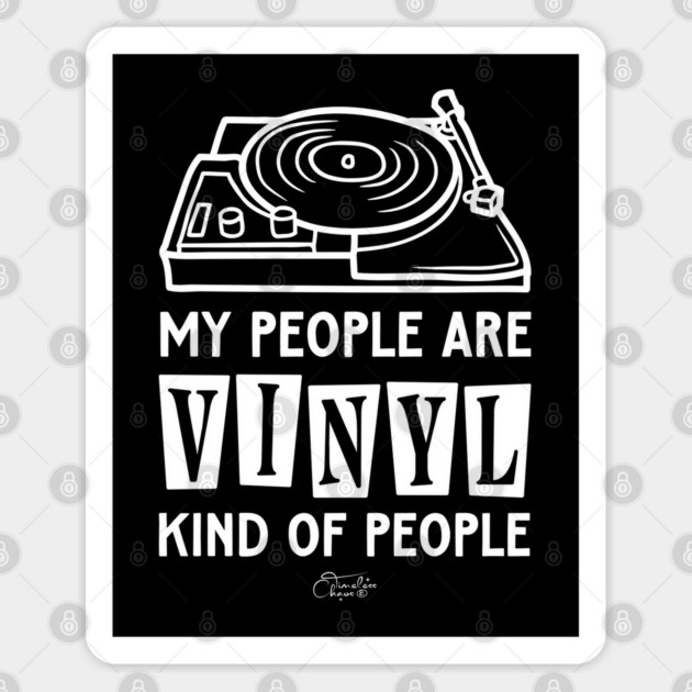 Vinyl Kind Of People Sticker by Timeless Chaos