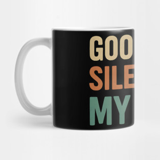 Good Luck Silencing My Wife Mug