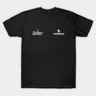 God Father - Wedisas T-Shirt