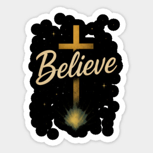 Believe Christian Faith Sticker
