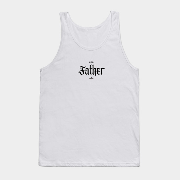 God Father Tank Top by Helio's Store