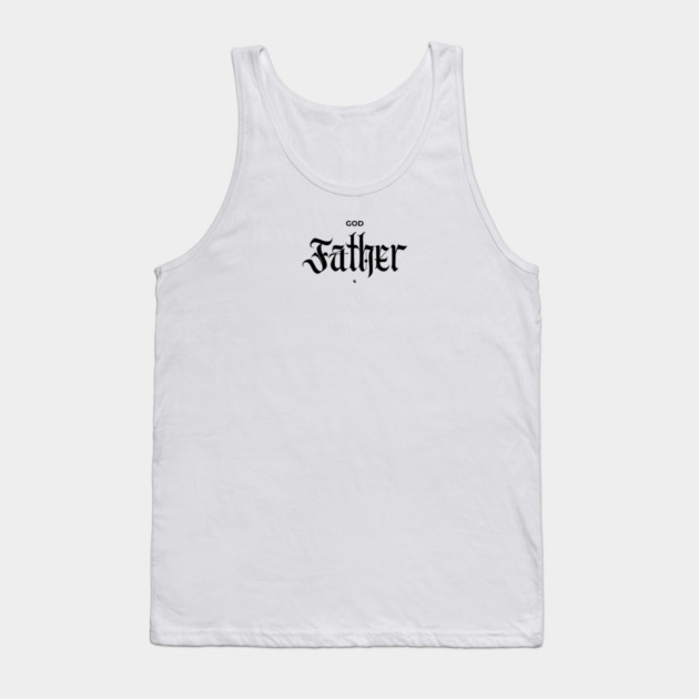 God Father Tank Top by Helio's Store