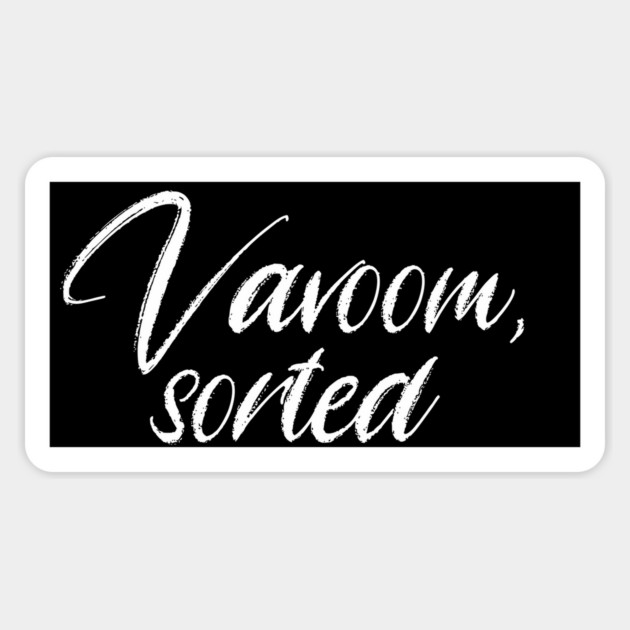 Vavoom, sorted. What makes people fall in love? Caught in the rain, their eyes meet, "Vavoom, sorted" Magnet by Luxinda