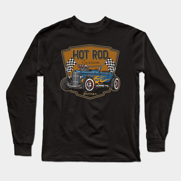 Hot Rod Custom Garage Long Sleeve T-Shirt by Timeless Chaos