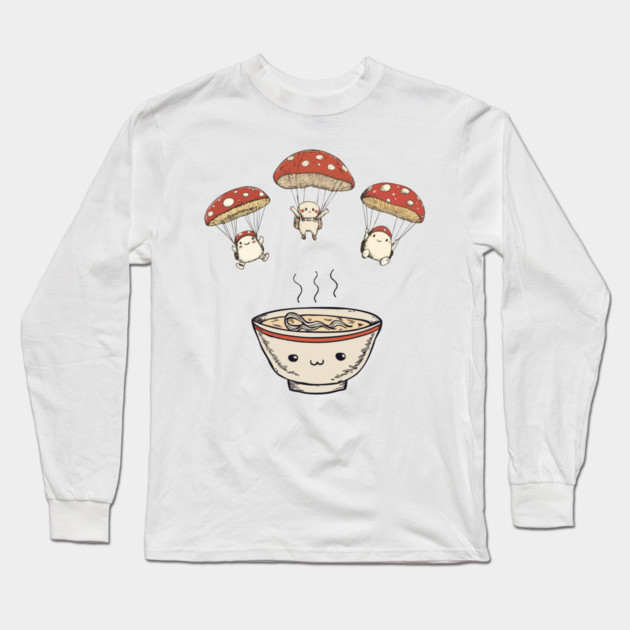Kawaii Mushroom Soup - Reinforcement Arriving Long Sleeve T-Shirt by TuncGK