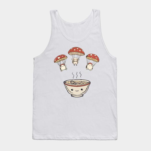 Kawaii Mushroom Soup - Reinforcement Arriving Tank Top by TuncGK