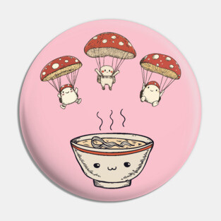 Kawaii Mushroom Soup - Reinforcement Arriving Pin