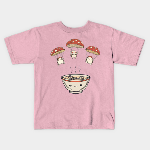 Kawaii Mushroom Soup - Reinforcement Arriving Kids T-Shirt by TuncGK