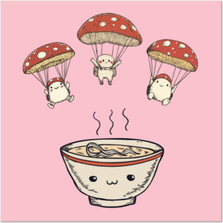 Kawaii Mushroom Soup - Reinforcement Arriving Posters and Art