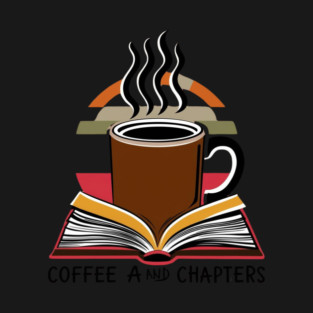 Coffee & Chapters for books T-Shirt