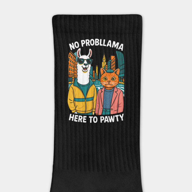 No Probllama Here To Pawty Design by Designed By Marty
