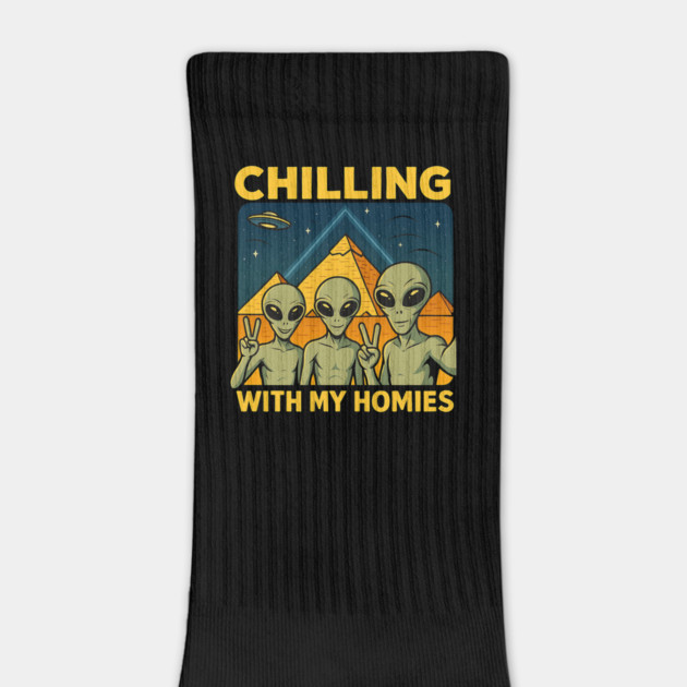 Chilling With My Homies Aliens Design by Designed By Marty