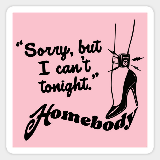 Homebody Sticker by rt-shirts