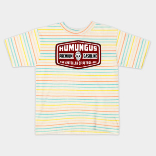 Humungus Gasoline (Alt Print) Kids T-Shirt