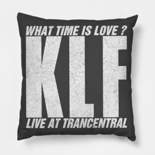 The KLF / What Time Is Love Pillow
