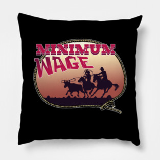 Minimum Wage Pillow