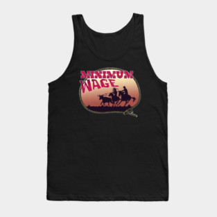 Minimum Wage Tank Top