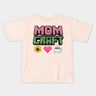 Happy Mothers Day Momcraft Gamer Mom Kids T-Shirt