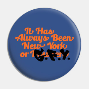 New York or G.F.Y. Pin