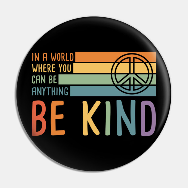 Be Kind Peace Sign Pin by UrbanLifeApparel