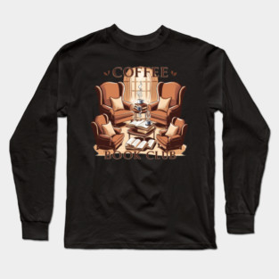 Coffee Book Club Long Sleeve T-Shirt