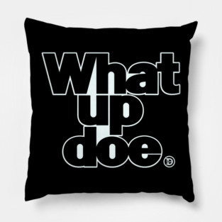 What Up Doe -  Detroit State Pillow
