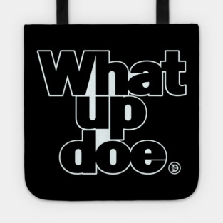 What Up Doe -  Detroit State Tote