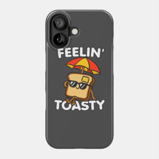 Beach Bread Feelin’ Toasty Funny Summer Meme Phone Case