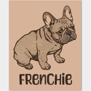 French Bulldog "Frenchie" Graphic Posters and Art