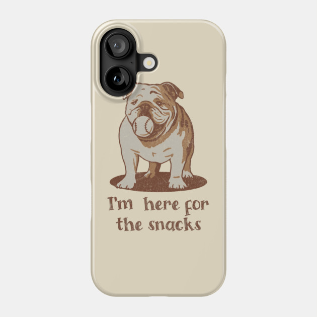 Here for the Snacks Cheeky Bulldog Phone Case by DonWillisJrArt