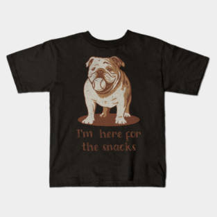 Here for the Snacks Cheeky Bulldog Kids T-Shirt