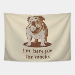 Here for the Snacks Cheeky Bulldog Tapestry