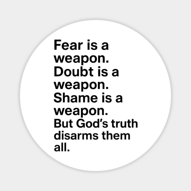 God's Truth Disarms Fear, Doubt and Shame Christian Gift Magnet by Douglas's Store 3