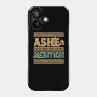 Ashé & Ambition – Afrocentric Power Statement Phone Case