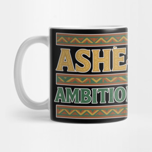 Ashé & Ambition – Afrocentric Power Statement Mug