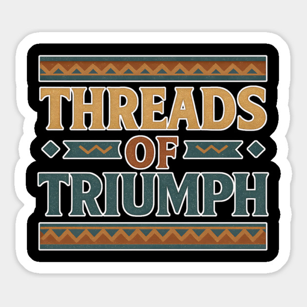 Threads of Triumph – Woven Strength & Heritage Magnet by Roots In Royalty