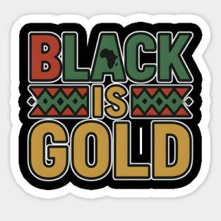Black Is Gold – Afrocentric Pride Magnet