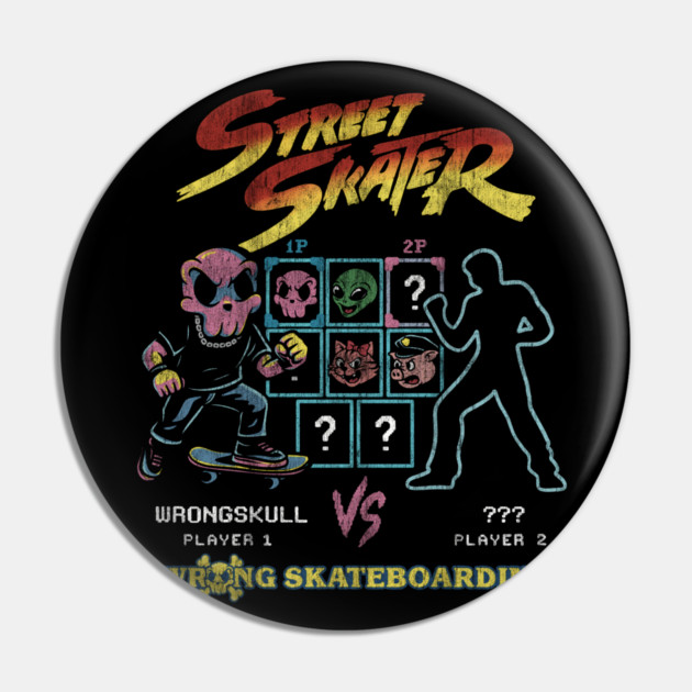 Street Skater Arcade Battle Pin by Wrongteeshirt