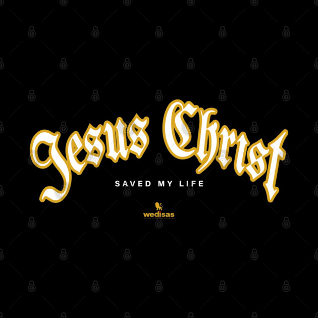 Jesus Christ Saved My Life by Helio's Store