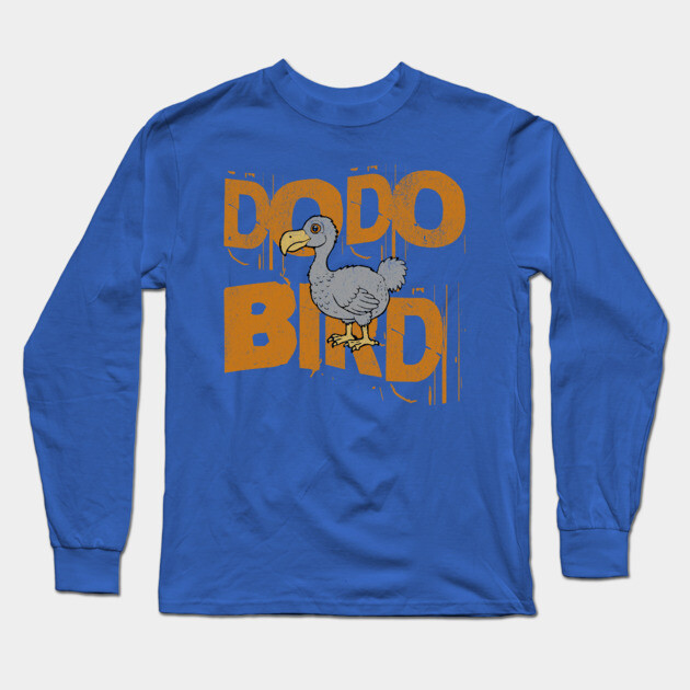 Funny Dodo Bird Vintage Graphic – Extinct Bird Cartoon Long Sleeve T-Shirt by DonWillisJrArt