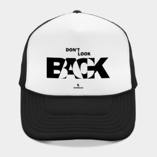Don't Look Back Hat