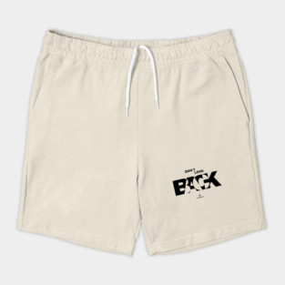 Don't Look Back Shorts