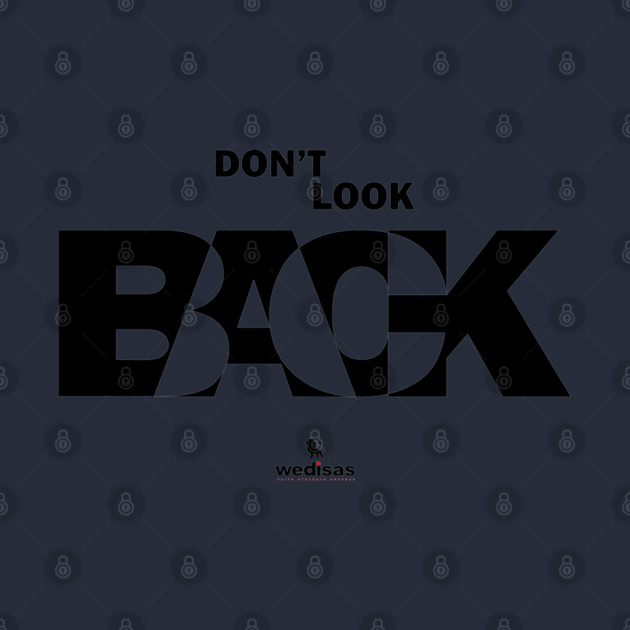 Don't Look Back by Helio's Store