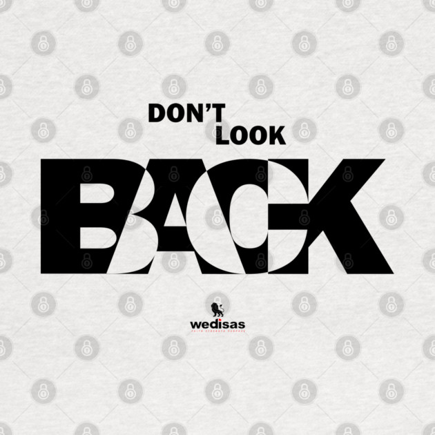 Don't Look Back by Helio's Store
