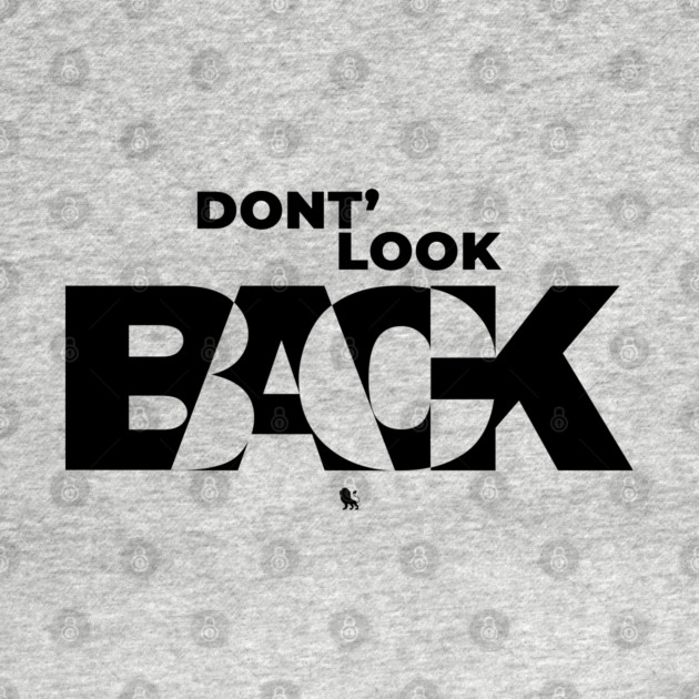 Don't Look Back by Helio's Store