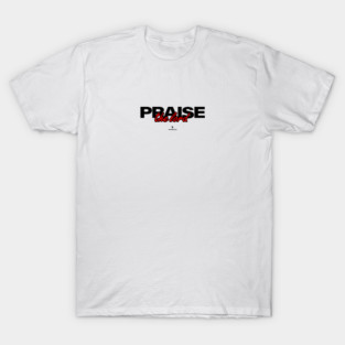 Praise The Lord T-Shirt