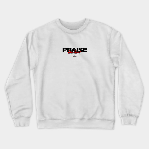 Praise The Lord Crewneck Sweatshirt by Helio's Store