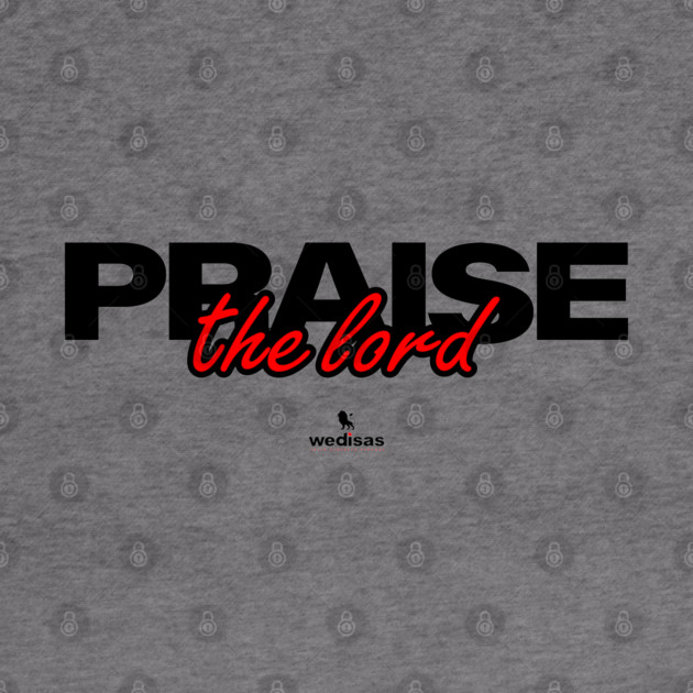 Praise The Lord by Helio's Store